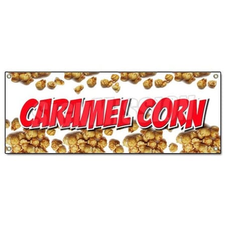 Signmission CARAMEL CORN BANNER SIGN caramel popcorn fresh hot buttered popped balls B-Caramel Corn